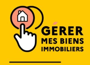 Gérer mes biens immobiliers-déclaration à faire avant le 30 juin